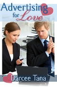 Cover-Bild zum Titel 'Advertising for Love' von 'Darcee Tana'