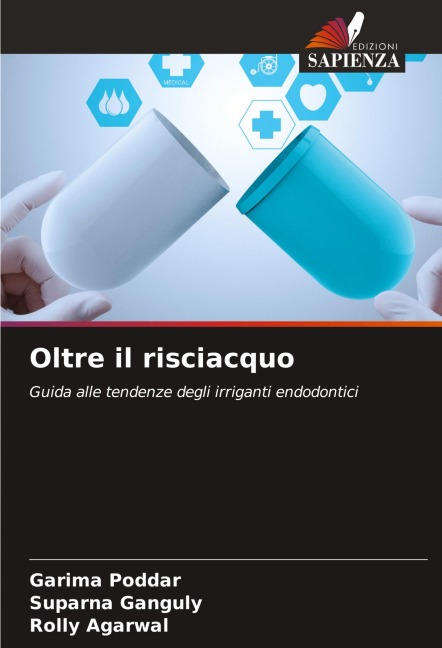 Oltre il risciacquo - Garima Poddar, Suparna Ganguly, Rolly Agarwal