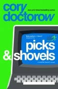Cover-Bild zum Titel 'Picks and Shovels' von 'Cory Doctorow'