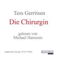 Die Chirurgin - Tess Gerritsen