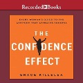 The Confidence Effect: Every Woman's Guide to the Attitude That Attracts Success - Grace Killelea