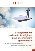 Cover-Bild zum Titel 'L'intégration du Leadership Stratégique pour une meilleure gouvernance' von 'Haddou Zamani'
