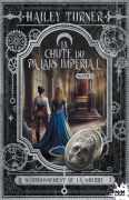 Cover-Bild zum Titel 'La chute du palais Impérial partie 2' von 'Hailey Turner'