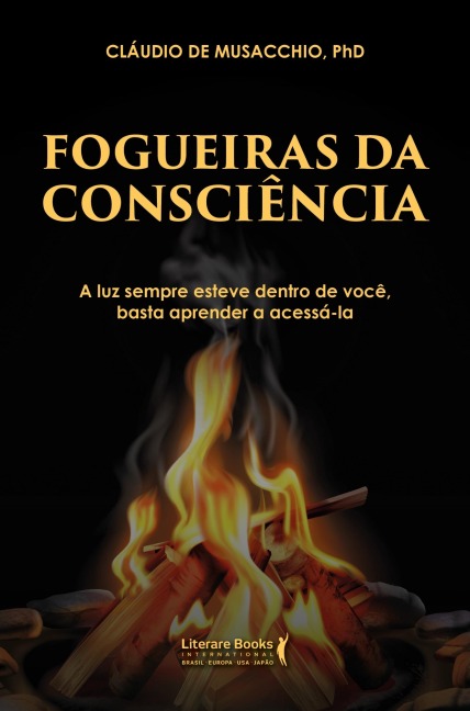 Fogueiras da Consciência - Cláudio de Musacchio