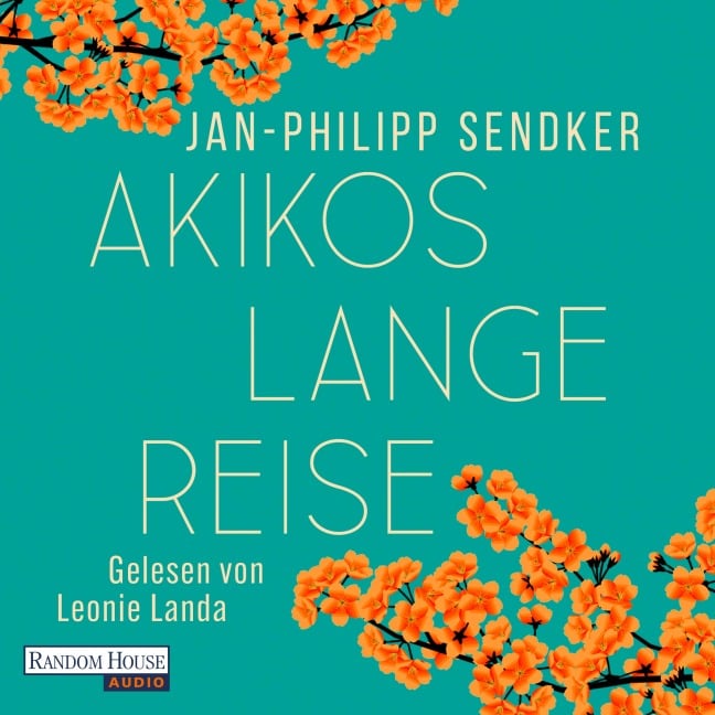 Akikos lange Reise - Jan-Philipp Sendker
