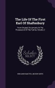Cover-Bild zum Titel 'The Life Of The First Earl Of Shaftesbury' von 'Benjamin Martyn, Andrew Kippis'
