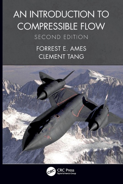 An Introduction to Compressible Flow - Forrest E. Ames, Clement C. Tang