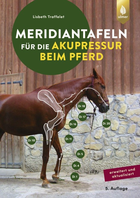 Meridiantafeln für die Akupressur beim Pferd - Lisbeth Traffelet