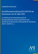 Cover-Bild zum Titel 'Durchführungsverordnung (EU) 2025/524 der Kommission vom 20. März 2025' von 'Europäische Kommission'