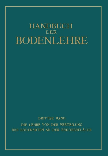 Die Lehre von der Verteilung der Bodenarten an der Erdoberfläche - Edwin Blanck, Fritz Giesecke, Hermann Harrassowitz