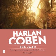 Cover-Bild zum Titel 'Zes jaar' von 'Harlan Coben'