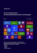 Cover-Bild zum Titel 'Server-Infrastrukturen mit Microsoft Windows Server Technologien' von 'Thomas Frey'