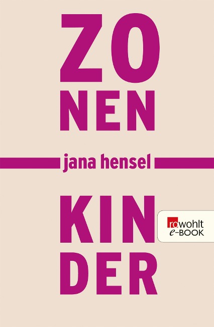 Zonenkinder - Jana Hensel