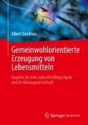 Cover-Bild zum Titel 'Gemeinwohlorientierte Erzeugung von Lebensmitteln' von 'Albert Sundrum'