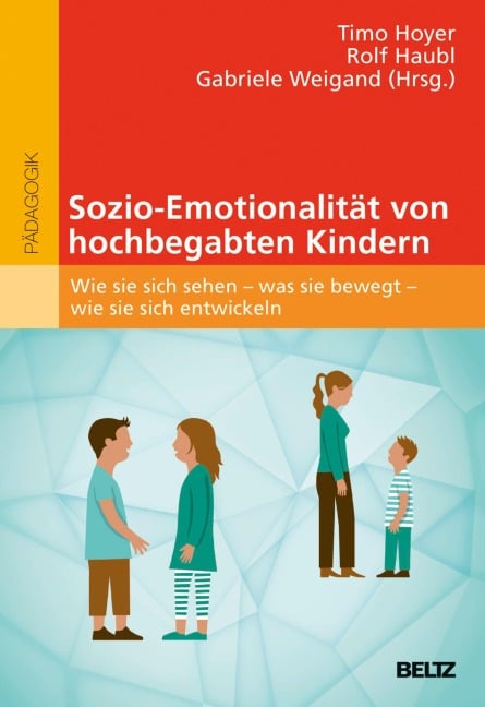 Sozio-Emotionalität von hochbegabten Kindern - 