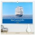 Hochseeschiffe (hochwertiger Premium Wandkalender 2025 DIN A2 quer), Kunstdruck in Hochglanz - Bruno Pohl
