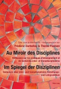 Cover-Bild zum Titel 'Au Miroir des Disciplines- Im Spiegel der Disziplinen' von ''