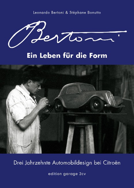 Flaminio Bertoni: Ein Leben für die Form - Leonardo Bertoni, Stéphane Bonutto