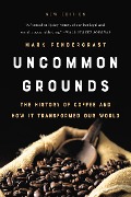 Cover-Bild zum Titel 'Uncommon Grounds' von 'Mark Pendergrast'