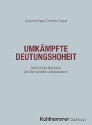 Cover-Bild zum Titel 'Umkämpfte Deutungshoheit' von 'Susanne Rippl, Christian Seipel'