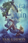 Cover-Bild zum Titel 'Sea of Ruin' von 'Pam Godwin'
