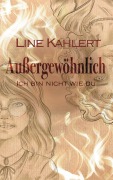 Cover-Bild zum Titel 'Außergewöhnlich' von 'Line Kahlert'