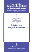 Cover-Bild zum Titel 'Religion und Religionsunterricht' von 'Uwe Gerber, Reiner Jungnitsch, Peter Höhmann'