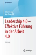 Cover-Bild zum Titel 'Leadership 4.0 - Effektive Führung in der Arbeit 4.0' von 'Jens Rowold, Julia Nogga'