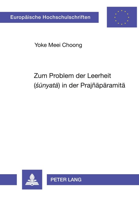 Zum Problem der Leerheit '(¿¿nyat¿)' in der 'Prajñ¿p¿ramit¿' - Yoke Meei Choong
