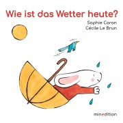 Cover-Bild zum Titel 'Wie ist das Wetter heute?' von 'Sophie Caron'