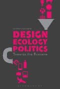 Cover-Bild zum Titel 'Design, Ecology, Politics' von 'Joanna Boehnert'