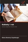 Cover-Bild zum Titel 'Kobiety i rak' von 'Diana Bomeny Espallargas'