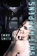 Cover-Bild zum Titel 'Shit Happens' von 'Emma Smith'