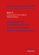 Cover-Bild zum Titel 'Entwicklungen und Vermächtnisse im deutsch-italienischen Wirtschafts-, Haftungs- und Datenschutzrecht' von 'Fabian Bitzer, Stefano Troiano, Martin Gebauer, Michael Kort, Gerald Mäsch'