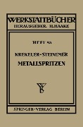 Cover-Bild zum Titel 'Metallspritzen' von 'K. Krekeler, K. Steinemer'