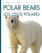Cover-Bild zum Titel 'Polar Bears / Los Osos Polares' von 'Valerie Bodden'