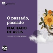 Cover-Bild zum Titel 'O passado, passado' von 'Machado De Assis'