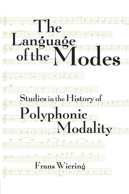 The Language of the Modes - Frans Wiering