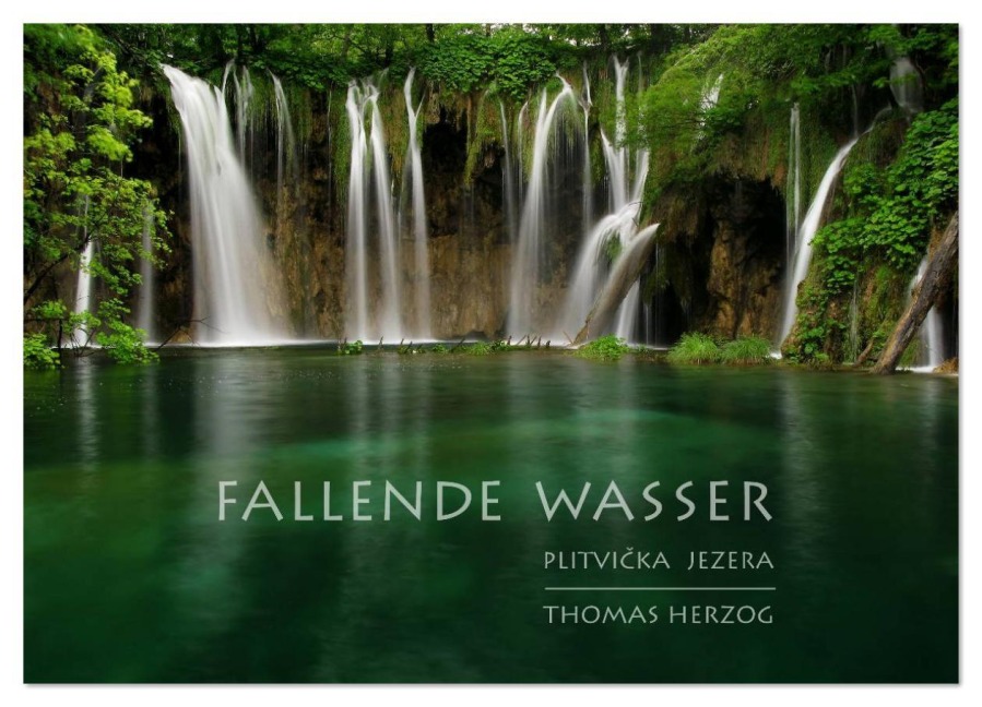 FALLENDE WASSER (Wandkalender 2026 DIN A4 quer), CALVENDO Monatskalender - Www. Bild-Erzaehler. Com Herzog