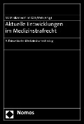 Cover-Bild zum Titel 'Aktuelle Entwicklungen im Medizinstrafrecht' von ''