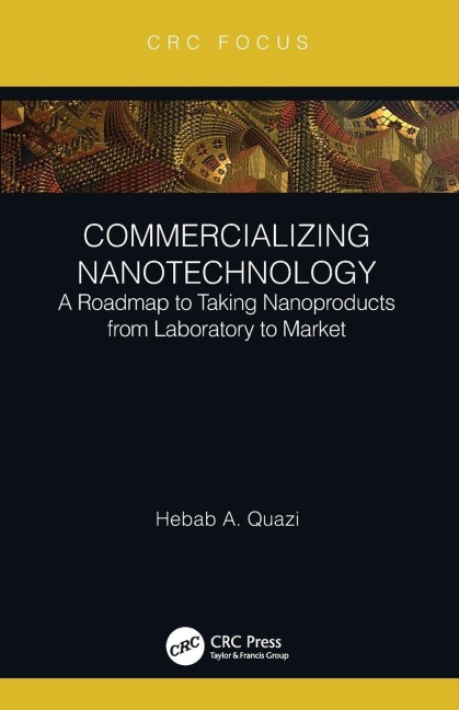 Commercializing Nanotechnology - Hebab A. Quazi