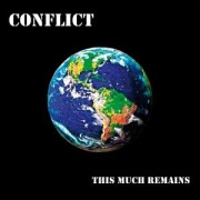 Cover-Bild zum Titel 'This Much Remains' von 'Conflict'