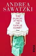 Cover-Bild zum Titel 'Tief durchatmen, die Familie kommt' von 'Andrea Sawatzki'