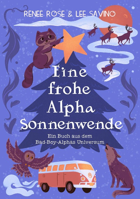 Eine frohe Alpha Sonnenwende - Renee Rose, Lee Savino