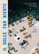 Cover-Bild zum Titel 'Il Dolce Far Niente' von 'Lucy Laucht'