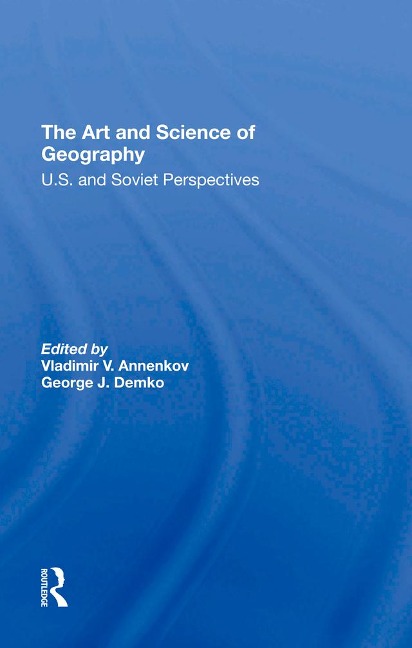The Art And Science Of Geography - Vladimir V. Annenkov, George J Demko