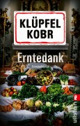 Cover-Bild zum Titel 'Erntedank' von 'Volker Klüpfel, Michael Kobr'