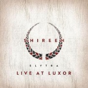 Cover-Bild zum Titel 'Elytra - Live At Luxor' von 'Shireen'