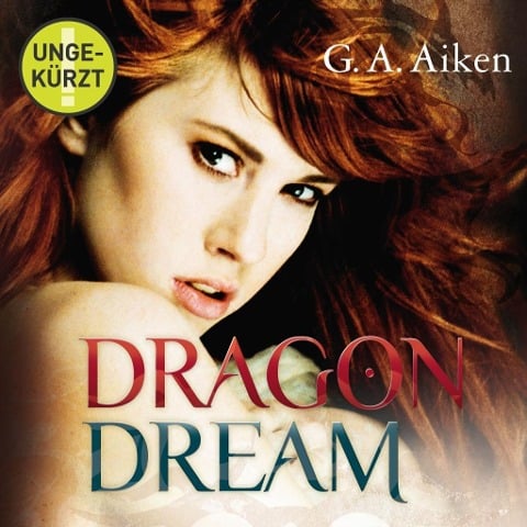 Dragon Dream (Dragon 2) - G. A. Aiken