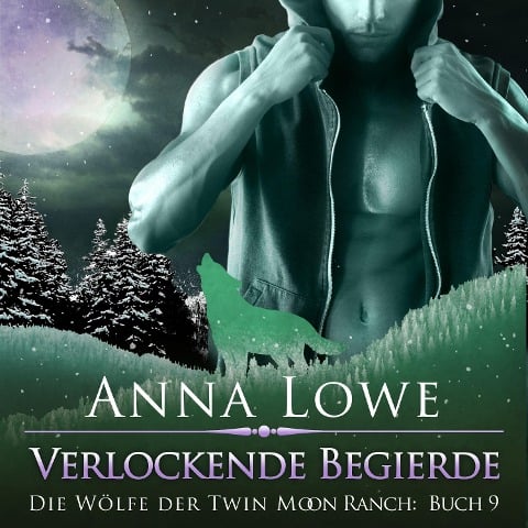 Verlockende Begierde - Anna Lowe